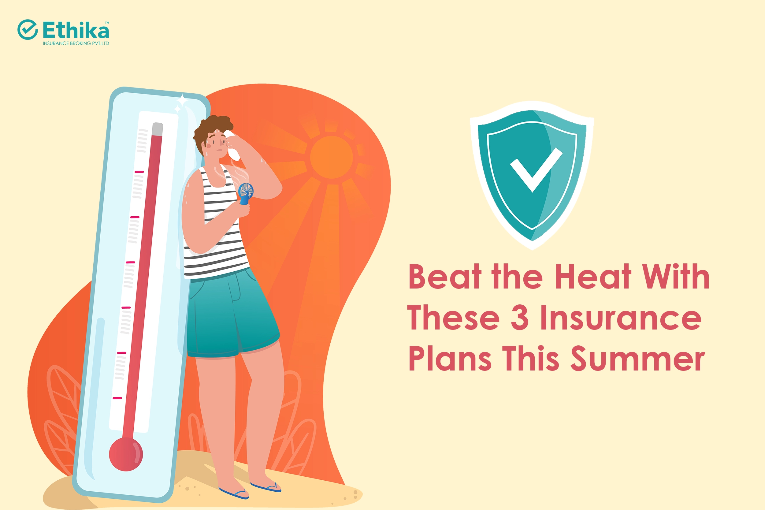 Beat the heat with these 3 insurance plans this summer