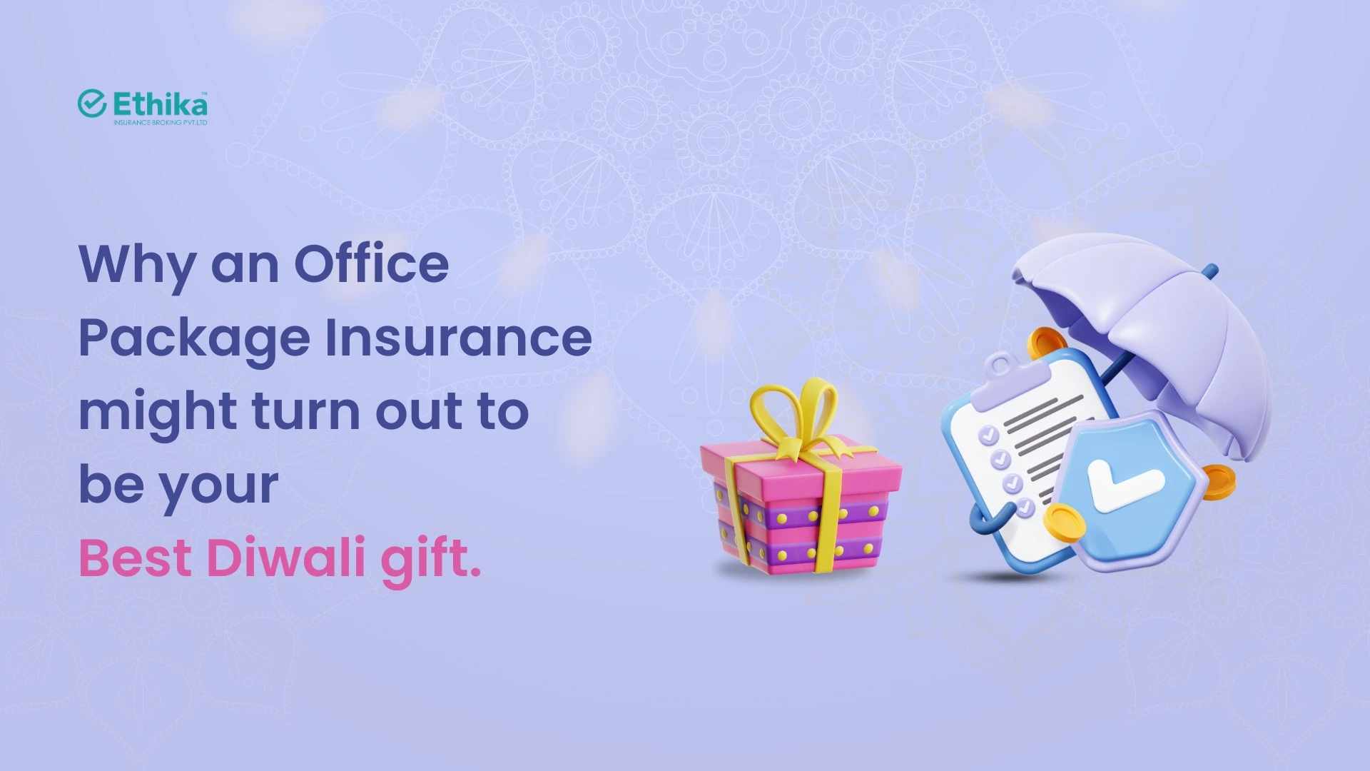 Why-an-Office-Package-Insurance-might-turn-out-to-be-your-best-Diwali-gift