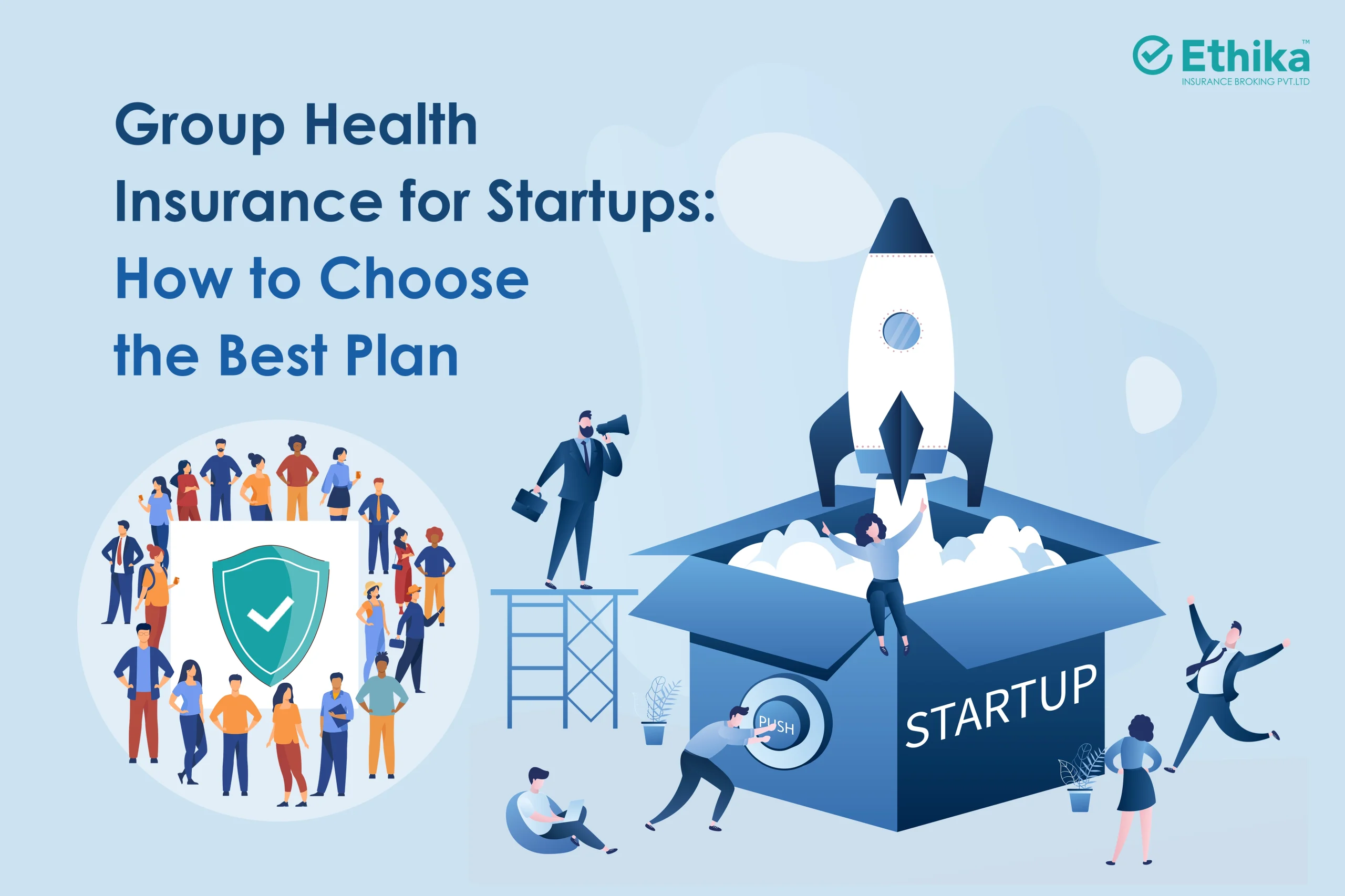 Group Health Insurance for Startups: How to Choose the Best Plan